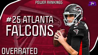 THE MOST OVERRATED TEAM IN THE NFL  25 Atlanta Falcons  NFL [upl. by Painter]