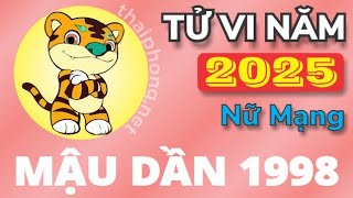 Tử Vi Tuổi Mậu Dần 1998 Năm 2025  Nữ Mạng [upl. by Narruc894]