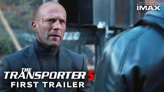 THE TRANSPORTER 5 1 Trailer 2024  4k  Jason Statham  Frank Martin Returns [upl. by Seni]