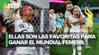 Mundial Femenil 2023 Ellas son las FAVORITAS para coronarse campeonas [upl. by Thorny]