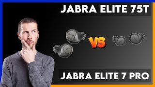 Jabra Elite 75t vs Jabra Elite 7 Pro Comparison [upl. by Sladen]