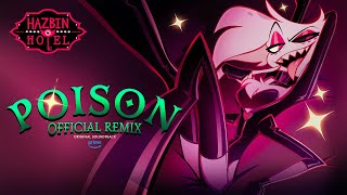 Poison Official Remix  Hazbin Hotel  Prime Video [upl. by Ennalyrehc389]