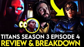 Titans Season 3 Episode 4 Breakdown  Ending Explained Things Missed amp Easter Eggs [upl. by Ellersick]