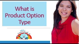 Session 10 What is Product Option Type [upl. by Lucita991]