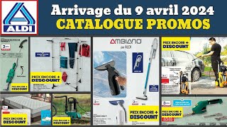 catalogue ALDI du 9 au 15 avril 2024 ✅ Arrivage jardinage Ferrex 🔥 Promos Nettoyeur haute pression [upl. by Deys]