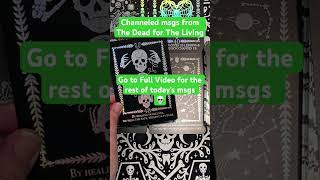 Msgs from The Dead 24 subscribe for weekly msgs wwwtoadfrogtarotcom [upl. by Noerb]