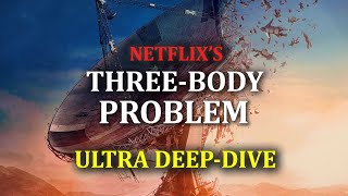 Three Body Problem ULTRA DEEP DIVE Netflix Vs Book Comparison [upl. by Kirven]