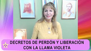 DECRETOS DE PERDÓN Y LIBERACIÓN CON LA LLAMA VIOLETA  MIRTHA VERDERAMO [upl. by Bobbette]