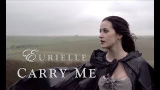 EURIELLE  CARRY ME Official Video [upl. by Aysa]