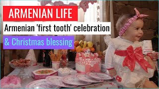 Armenian First Tooth celebration and Christmas blessing [upl. by Srevart]