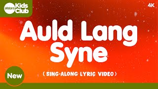 Auld Lang Syne  Sing Along Lyrics  Happy New Year Song nye party newyear 2024 2025 [upl. by Ynnavoeg]