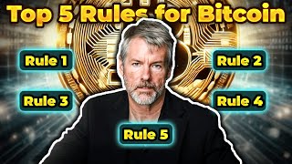 Michael Saylors Top 5 Rules For Bitcoin DONT MISS THIS [upl. by Linzy]