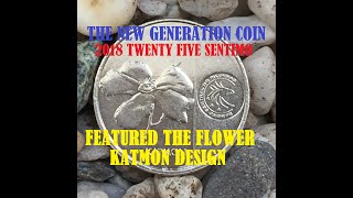 2018 Twenty Five Sentimo  Featured the Katmon flower design [upl. by Gregorius246]