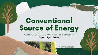 Conventional Sources Of Energy Class 10Part 5Hydel Power🌊💡For All youtubevideo viralvideo [upl. by Yatnahs]