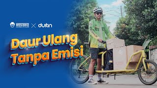 Ikutan GerakanDaurUlang Tanpa Emisi bareng Duitin dan Westbike Messenger Service [upl. by Amoakuh]