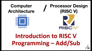 23 Introduction to RISC V Programming [upl. by Breeze]