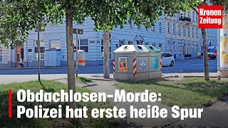 ObdachlosenMorde Polizei hat erste heiße Spur  kronetv NEWS [upl. by Ezaria219]