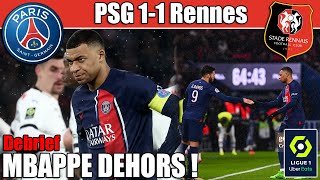 🔥MBAPPÉ DEHORS  Un PSG en difficulté  PSG 11 Rennes DebriefRésumé 2324 [upl. by Schober]