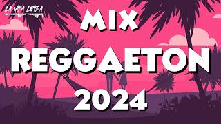 REGGAETON 2024  LATIN MUSIC 2024  MIX CANCIONES REGGAETON 2024 [upl. by Ynafets]