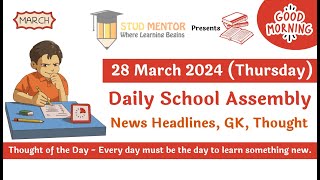 School Assembly News Headlines in English for 28 March 2024 [upl. by Hamil]