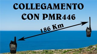 Collegamento a 186 Km con PMR446 Midland XT70 e G9 PRO  Progetto PMR  Gruppo Marconi DX  ITA [upl. by Aruam]