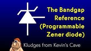 Bandgap Voltage Reference  a Better Zener Diode [upl. by Ahseekal]