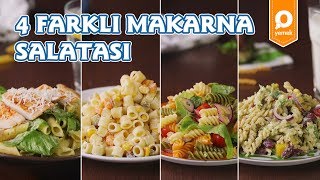 4 Farklı Makarna Salatası  Tek Malzeme Çok Tarif [upl. by Nnalyrehc]