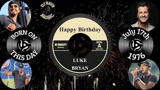 HAPPY BIRTHDAY LUKE BRYAN [upl. by Anigar]