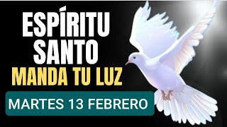 🔥 ORACIÓN AL ESPÍRITU SANTO MARTES 13 DE FEBRERO 2024 🔥 [upl. by Yetti]