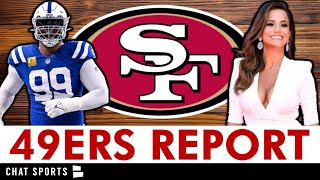 49ers Trade Rumors On Bringing Back DeForest Buckner From NFL Insider  More 49ers Trade Buzz [upl. by Tra]