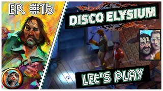 Disco Elysium  16  La malédiction [upl. by Aeht]