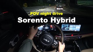 2024 KIA Sorento Hybrid AWD POV night drive [upl. by Ayrotal]