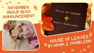 House of Leaves Group Read Announcement Video  November 2024 Book Club november bookclub [upl. by Atinod]