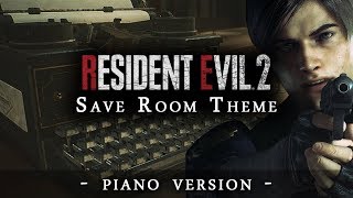 Resident Evil 2  Save Room Theme Piano Version [upl. by Farrica]