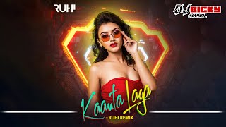 Kaanta Laga Remix  Dj Ruhi X Dj Bicky [upl. by Cruz645]