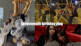 Seventeenth birthday vlog✨ [upl. by Schug]