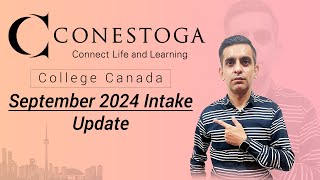 Conestoga College September 2024 Updates [upl. by Ardnasella]