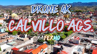 DRONE 4K CALVILLO AGUASCALIENTES [upl. by Burdelle]