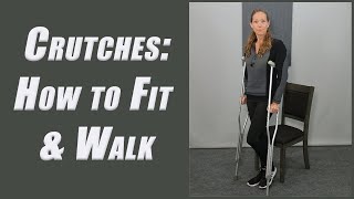 HOW TO Walk with Crutches Safely and EASILY  Fit Use Gait Patterns [upl. by Keverian995]