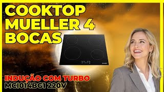 Cooktop Mueller 4 Bocas de Indução com Turbo Mci014bg1 220v [upl. by Hooker]