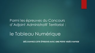 Concours Adjoint Administratif Territorial  Présentation de lépreuve de Tableau Numérique [upl. by Cedric]