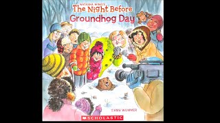 The Night Before Groundhog Day Read Aloud [upl. by Eillim]