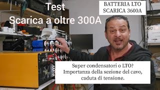 BATTERIA 3600A SUPER CONDENSATORI o LTO [upl. by Gimble]