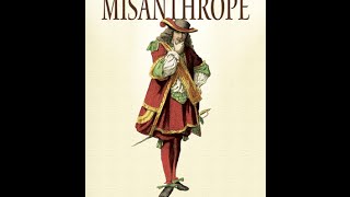 The Misanthrope by Moliere A Summary [upl. by Staten]