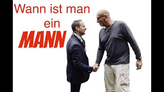 Wann ist man ein Mann [upl. by Fishman]