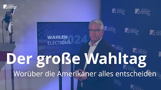 55 Der große Wahltag  Worüber die Amerikaner alles entscheiden [upl. by Ewan]