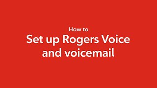 Set up Rogers Voice and activate voicemail—stepbystep guide [upl. by Isman318]