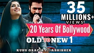 Old to New1  20 Years Journey of Bollywood Music  KuHu Gracia  Ft Abhishek Raina [upl. by Zingale]