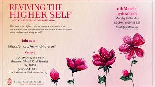 Reviving the Higher Self – A 7Day Meditation Course [upl. by Amalee]