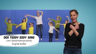 Ingrid Hofer  Der Teddy Eddy Song Offizielles Tanzvideo mit Gebärdensprache  Kinderlieder [upl. by Stacee351]